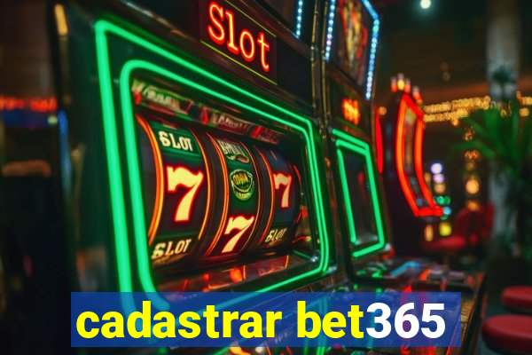 cadastrar bet365
