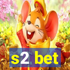 s2 bet