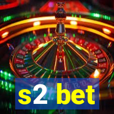 s2 bet
