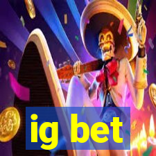 ig bet