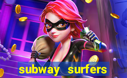 subway surfers jogar zurich
