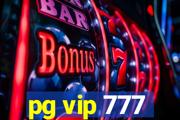 pg vip 777