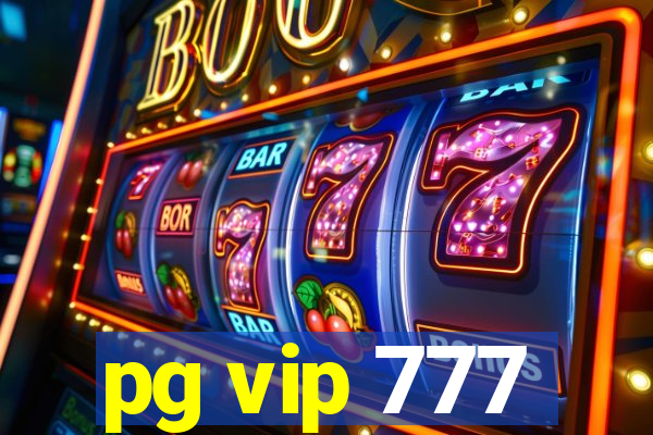 pg vip 777