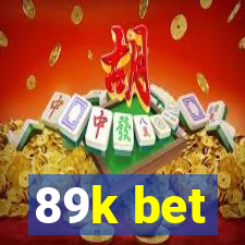 89k bet