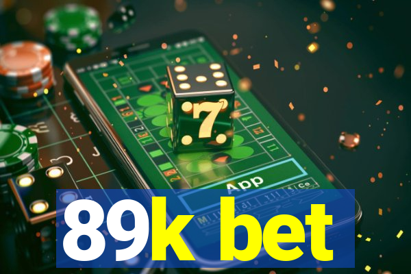 89k bet