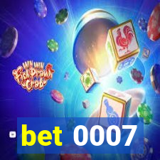 bet 0007