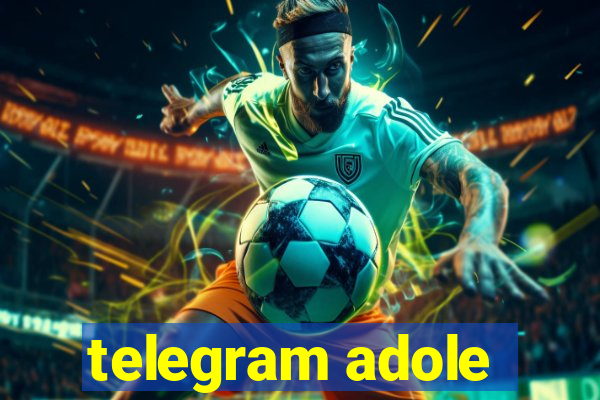 telegram adole