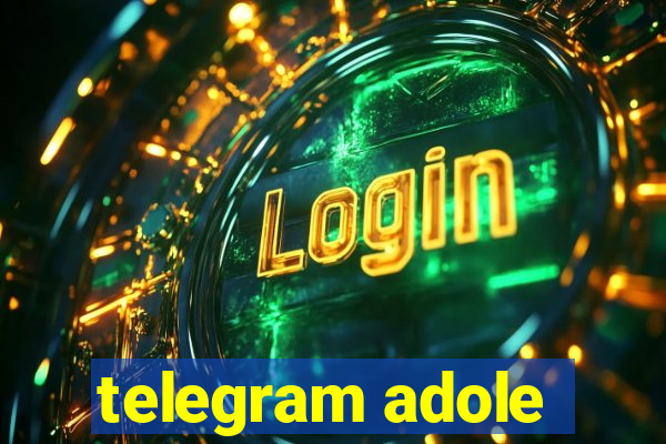 telegram adole
