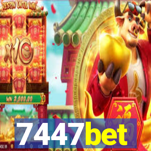 7447bet