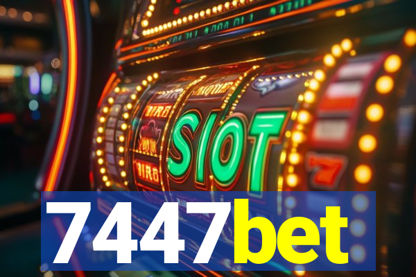 7447bet