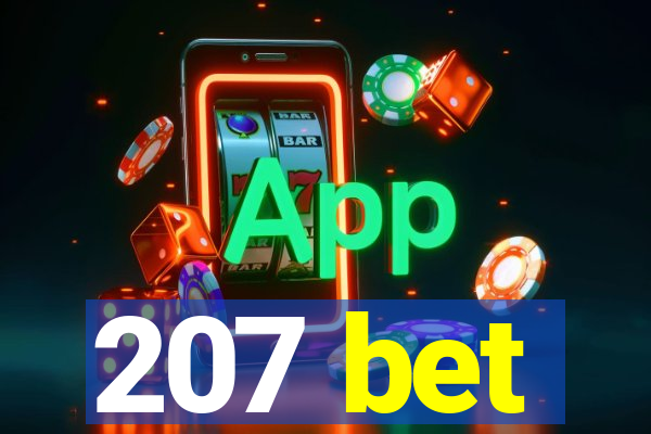 207 bet