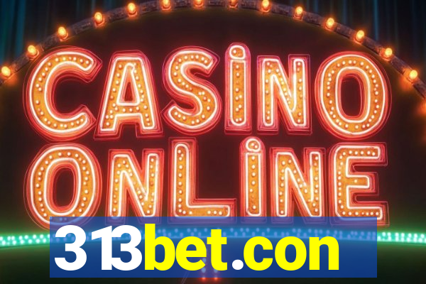 313bet.con