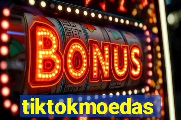 tiktokmoedas