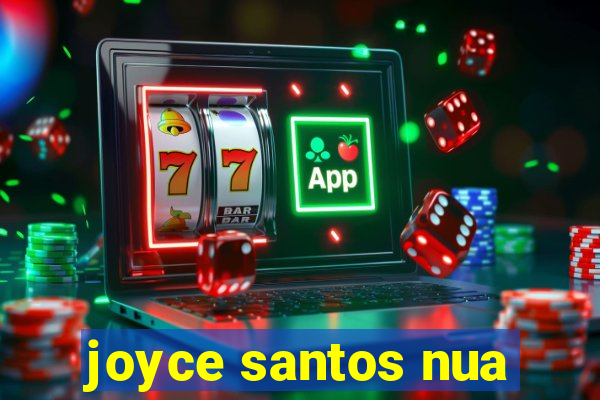 joyce santos nua