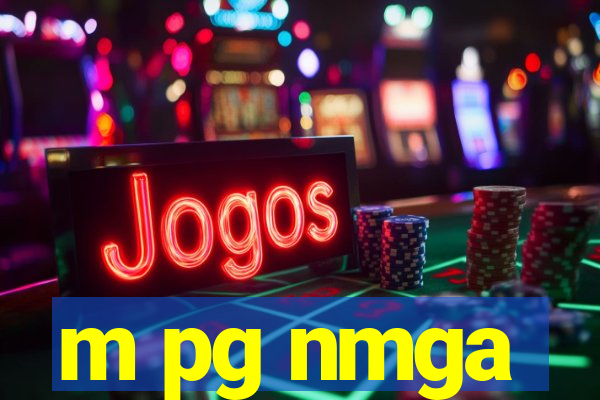 m pg nmga