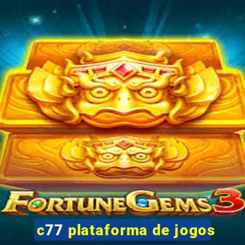 c77 plataforma de jogos