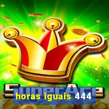 horas iguais 444