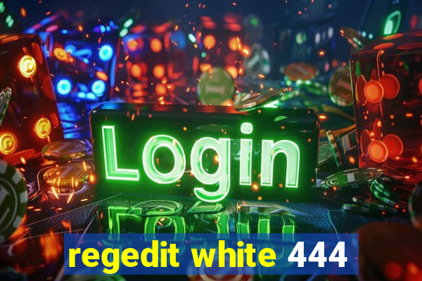 regedit white 444