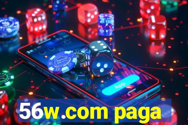 56w.com paga