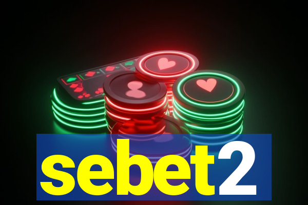 sebet2