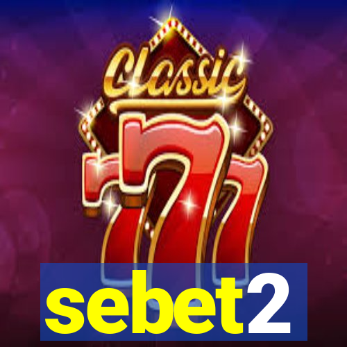 sebet2