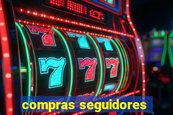 compras seguidores