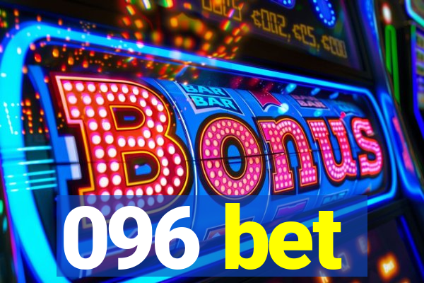 096 bet