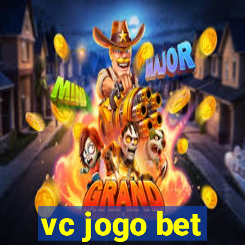 vc jogo bet