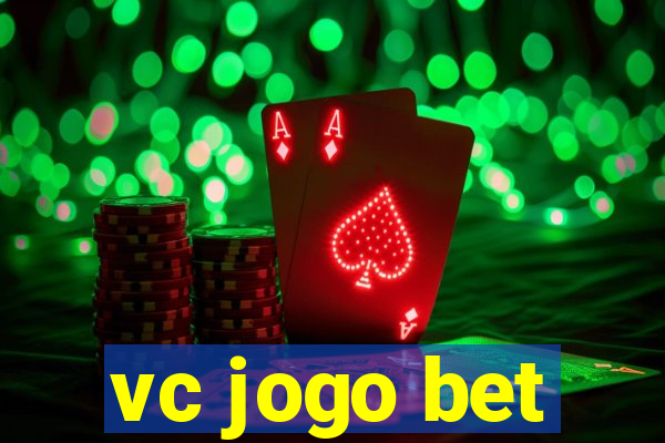vc jogo bet