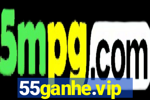 55ganhe.vip