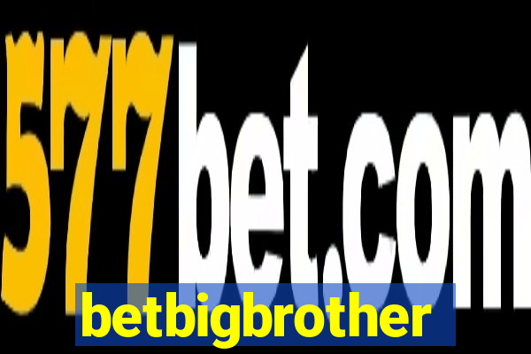 betbigbrother