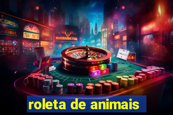 roleta de animais