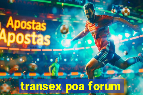 transex poa forum
