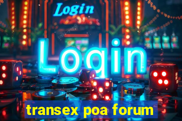 transex poa forum