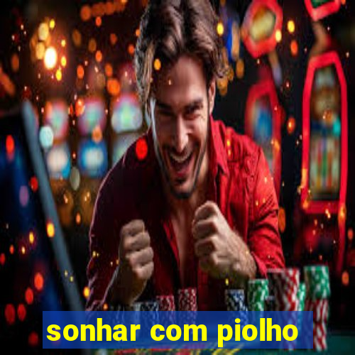 sonhar com piolho