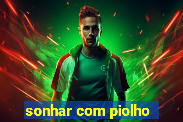 sonhar com piolho