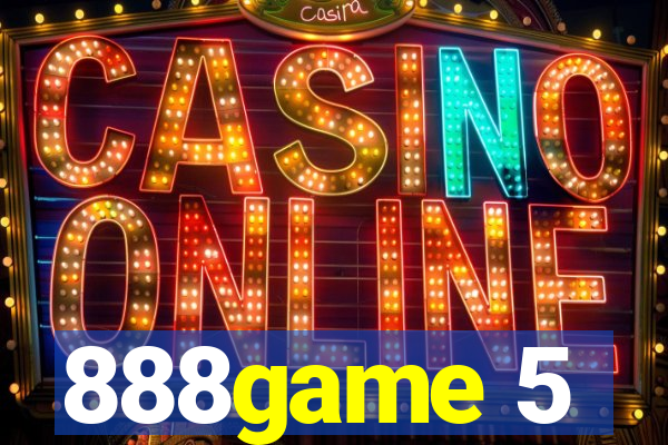 888game 5