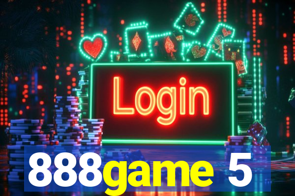 888game 5
