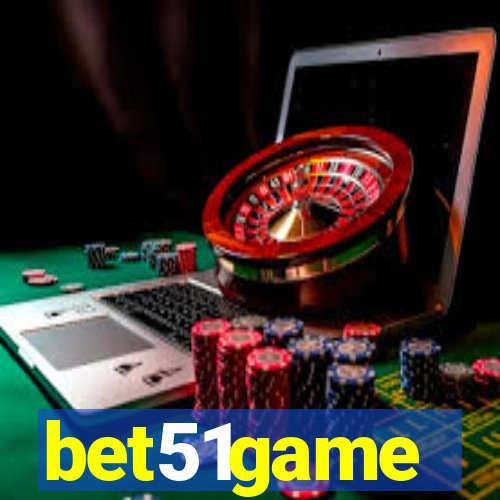bet51game
