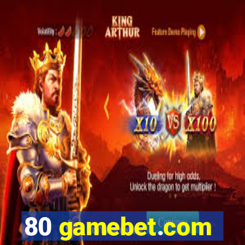 80 gamebet.com