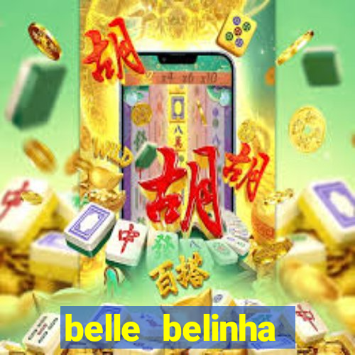 belle belinha vazados gratis