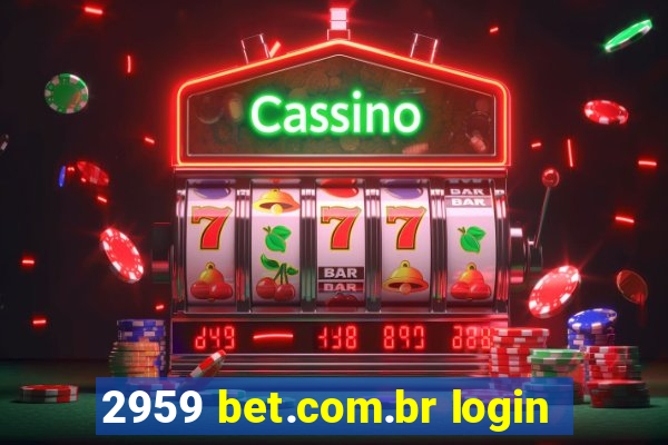 2959 bet.com.br login