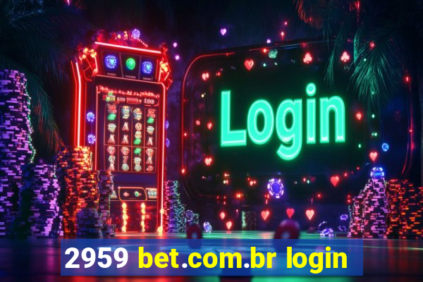 2959 bet.com.br login