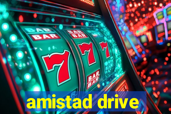 amistad drive