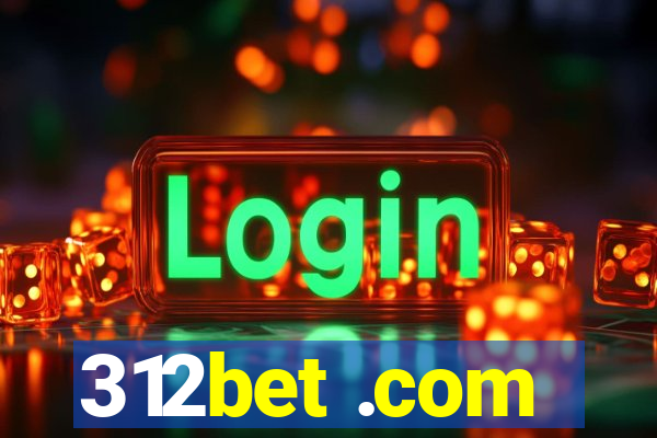 312bet .com