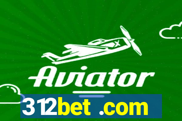 312bet .com