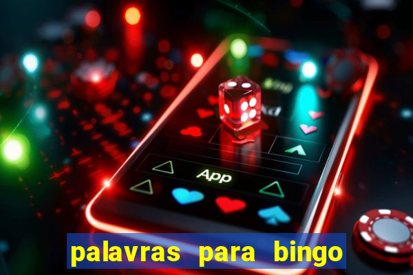 palavras para bingo de cha de lingerie