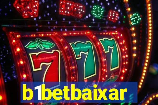 b1betbaixar
