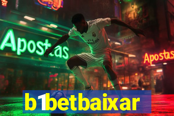 b1betbaixar