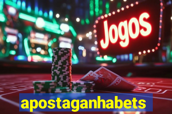 apostaganhabets